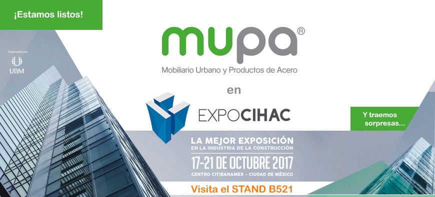 MUPA ® presente en Expo CIHAC 2017