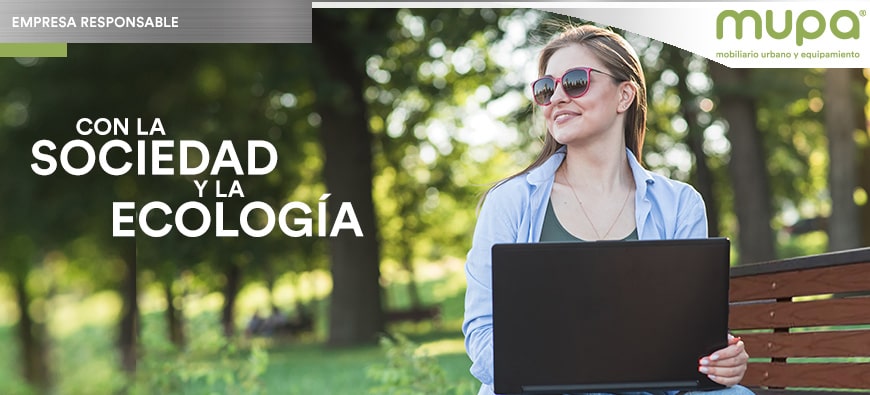 MUPA®, Empresa Responsable con la Sociedad y el Medio Ambiente