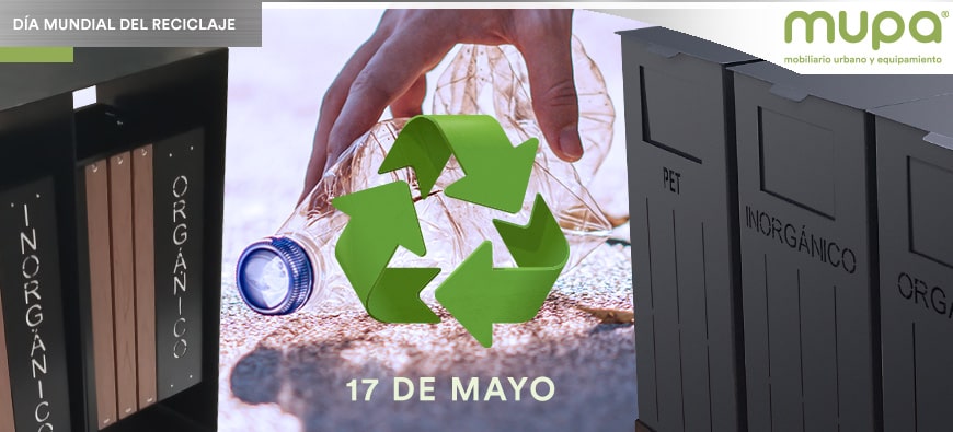 17 Día Mundial del Reciclaje, ¿Qué debo saber para conmemorarlo?