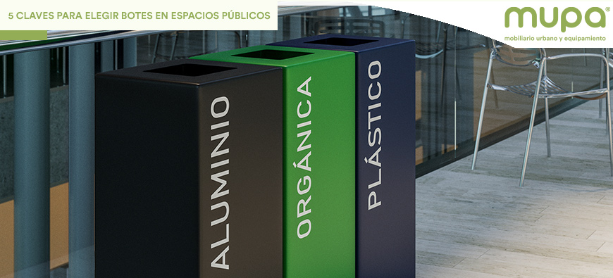 5 claves para elegir los mejores Botes para Basura para Espacios Públicos