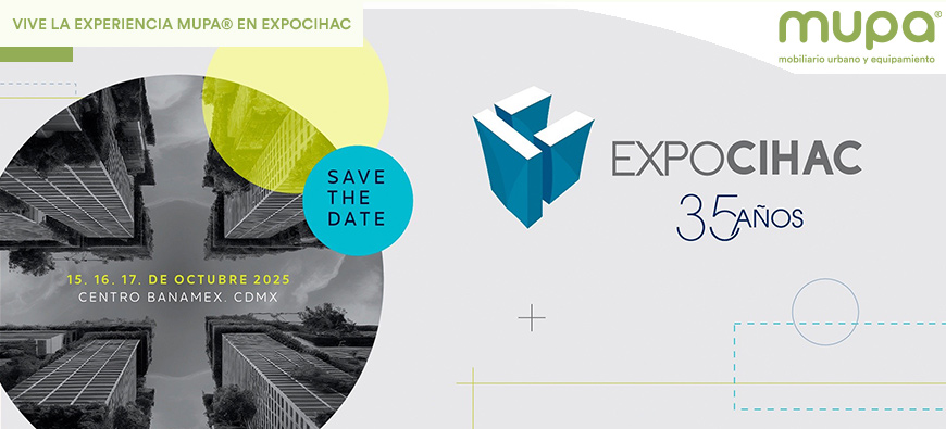 Vive la Experiencia MUPA® en Expo CIHAC: Espacios que Inspiran